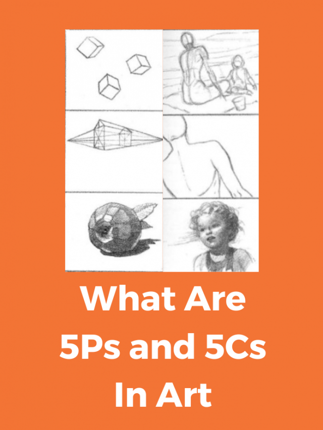 What Are 5Ps and 5Cs In Art